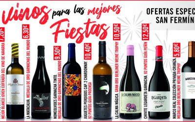 ESPECIAL SAN FERMÍN «LOS MEJORES VINOS PARA LAS MEJORES FIESTAS»